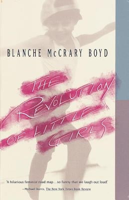 The Revolution of Little Girls by Boyd, Blanche McCary