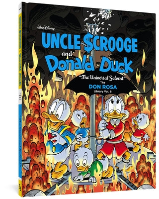 Walt Disney Uncle Scrooge and Donald Duck: The Universal Solvent: The Don Rosa Library Vol. 6 by Rosa, Don