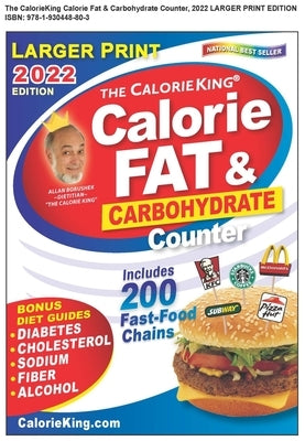 Calorieking 2022 Larger Print Calorie, Fat & Carbohydrate Counter by Borushek, Allan