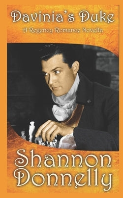 Davinia's Duke: A Regency Romance Novella by Donnelly, Shannon