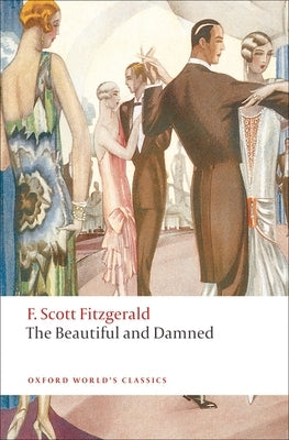 The Beautiful and Damned by Fitzgerald, F. Scott