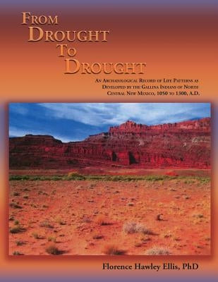 From Drought to Drought by Ellis, Florence Hawley