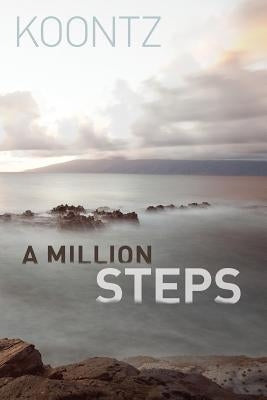 A Million Steps by Koontz, Kurt