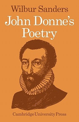 John Donne's Poetry by Sanders, Wilbur
