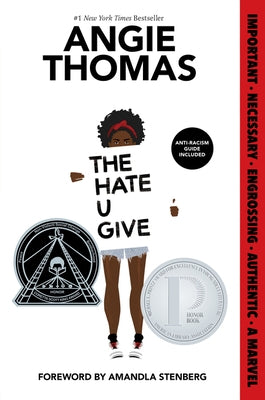 The Hate U Give: A Printz Honor Winner by Thomas, Angie