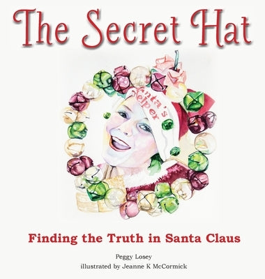 The Secret Hat by Losey, Peggy