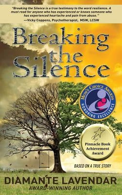 Breaking the Silence by Lavendar, Diamante