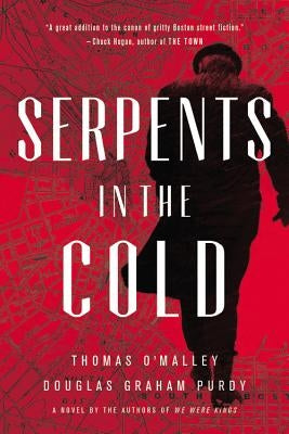 Serpents in the Cold by O'Malley, Thomas