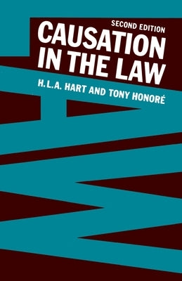 Causation in the Law by Hart, H. L. a.