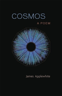 Cosmos: A Poem by Applewhite, James