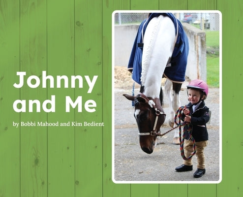 Johnny and Me by Mahood, Bobbi