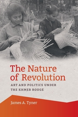 The Nature of Revolution by Tyner, James A.