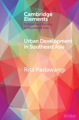 Urban Development in Southeast Asia by Padawangi, Rita