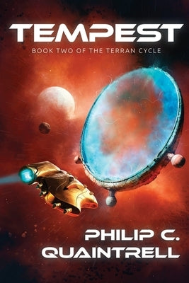 Tempest: (The Terran Cycle: Book 2) by Quaintrell, Philip C.