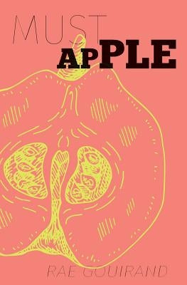 Must Apple by Gouirand, Rae