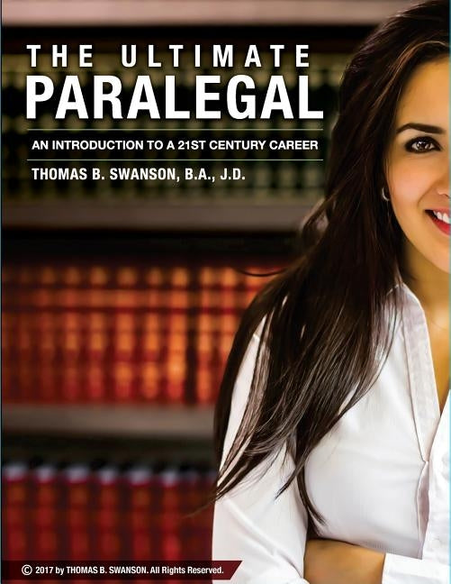 The Ultimate Paralegal: An Introduction To A 21st Century Career by Solutions It, Innovative