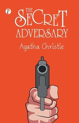 The Secret Adversary by Christie, Agatha