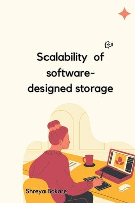 Scalability of software-designed storage by Bokare, Shreya