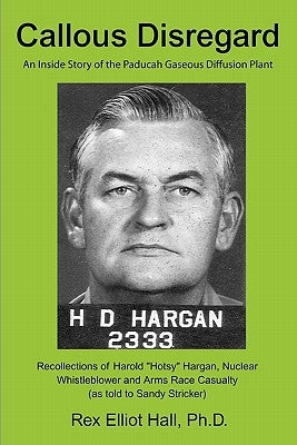 Callous Disregard by Hall, Rex Elliot