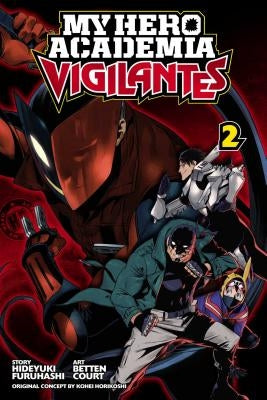 My Hero Academia: Vigilantes, Vol. 2, 2 by Horikoshi, Kohei