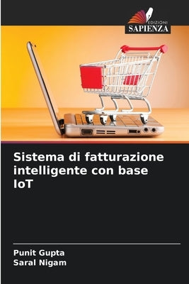 Sistema di fatturazione intelligente con base IoT by Gupta, Punit