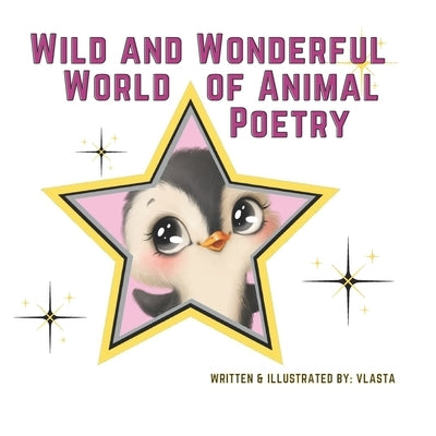 Wild and Wonderful World of Animal Poetry by Sopociova, Vlasta