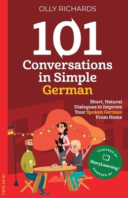 101 Conversations in Simple German by Richards, Olly