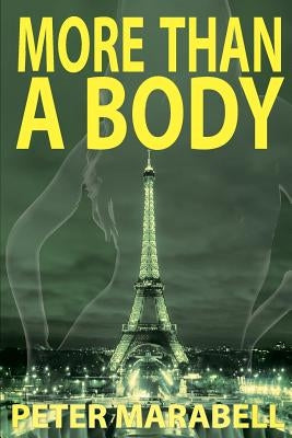 More Than a Body by Marabell, Peter