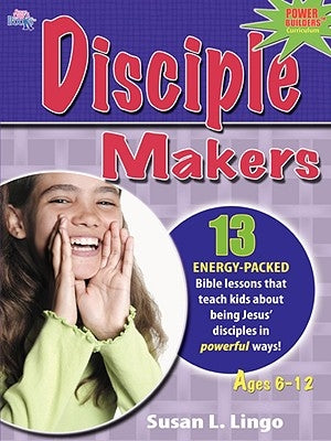 Disciple Makers by Lingo, Susan L.