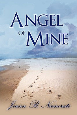 Angel of Mine by Namorato, Joann B.