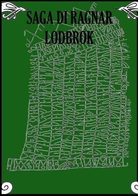 Saga di Ragnar Lodbrok by Saghe Islandesi