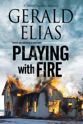 Playing with Fire by Elias, Gerald