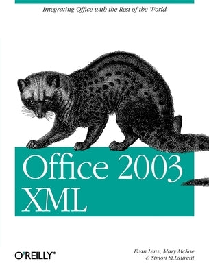 Office 2003 XML by Lenz, Evan