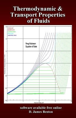Thermodynamic and Transport Properties of Fluids by Benton, D. James