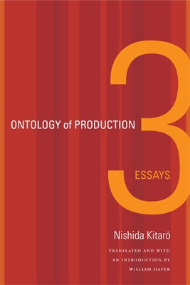 Ontology of Production: Three Essays by Haver, William