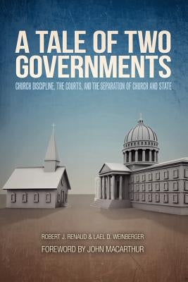 A Tale of Two Governments by Renaud, Robert J.