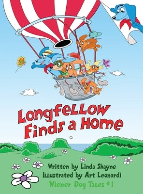 Longfellow Finds A Home: (a children's book) by Shayne, Linda