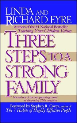 Three Steps to a Strong Family by Eyre, Linda