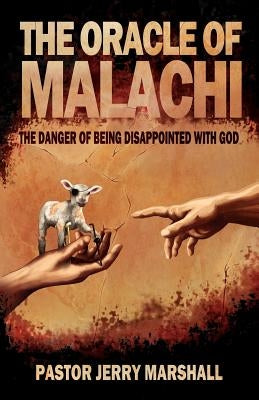 The Oracle of Malachi by Marshall, Jerry