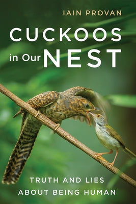 Cuckoos in Our Nest by Provan, Iain