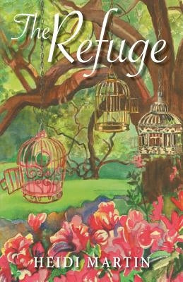 The Refuge by Martin, Heidi