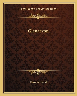 Glenarvon by Lamb, Caroline