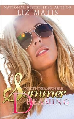 Summer Dreaming by Matis, Liz