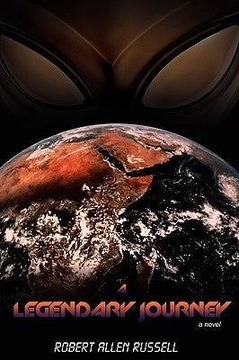 A Legendary Journey by Russell, Robert Allen