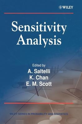 Sensitivity Analysis: Gauging the Worth of Scientific Models by Saltelli, Andrea