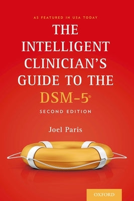 The Intelligent Clinician's Guide to the Dsm-5(r) by Paris, Joel