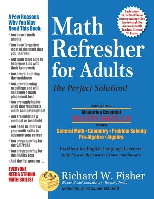 Math Refresher for Adults: The Perfect Solution by Fisher, Richard W.