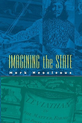 Imagining the State by Neocleous, Mark