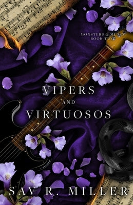 Vipers and Virtuosos by Miller, Sav R.