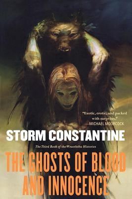 The Ghosts of Blood and Innocence by Constantine, Storm